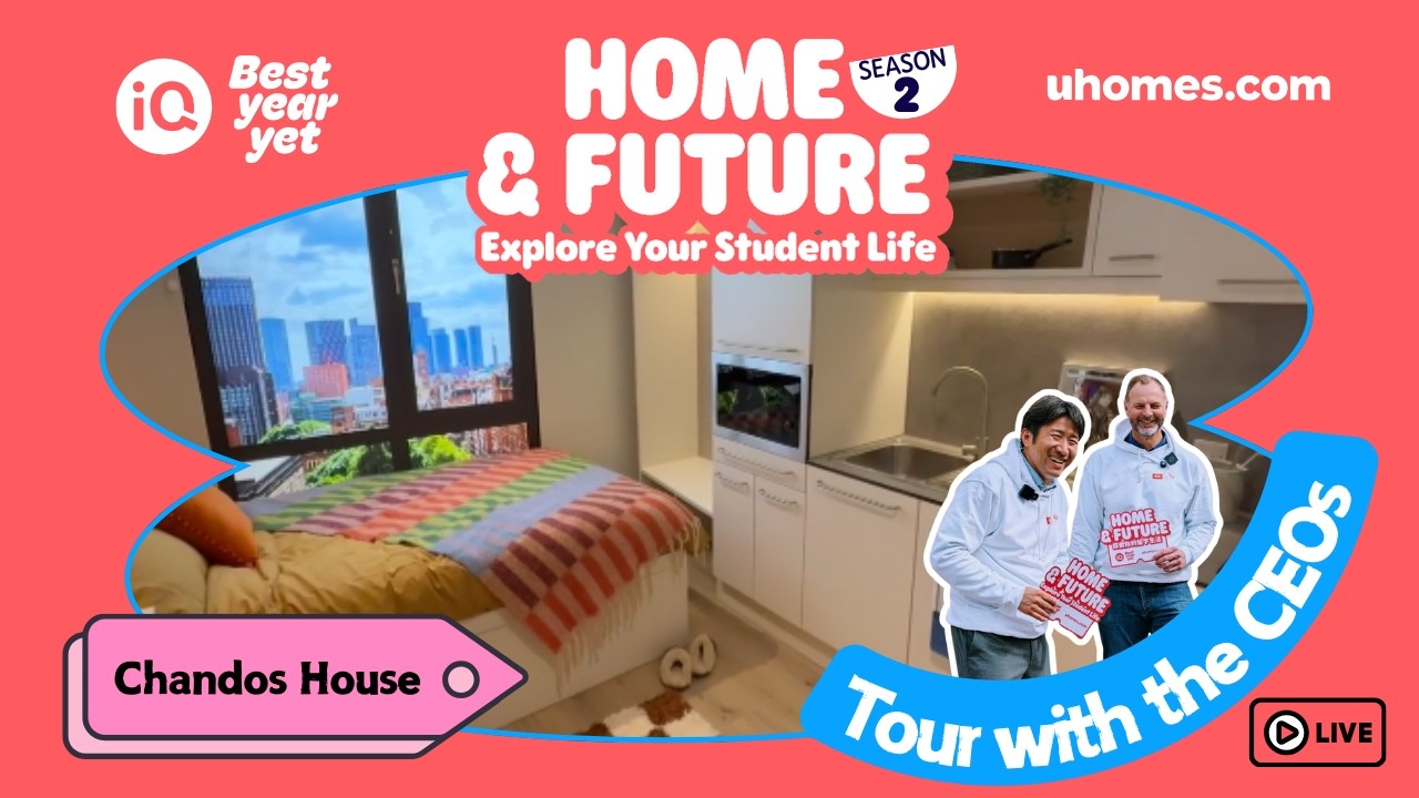 Home & Future S2 | Explore Chandos House: An All-New, Exclusive Community Hub for Chinese Students.