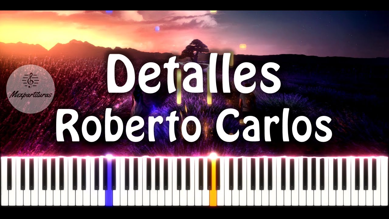 Roberto Carlos - Detalles Piano Cover