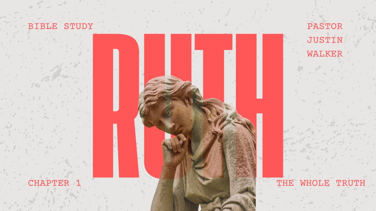 Ruth Chapter 1 Bible Study -  Providence in Tragedy