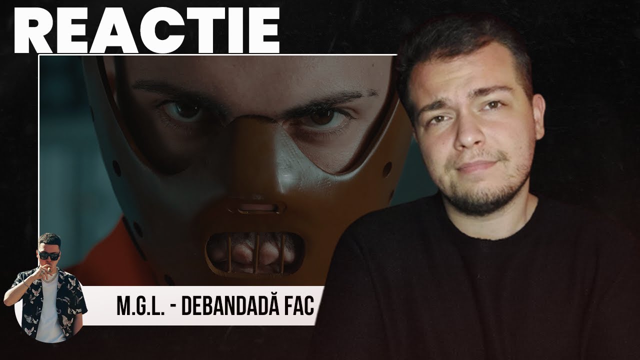 M.G.L. - DEBANDADĂ FAC | REACTIE | Vine HANNIBAL LECTER