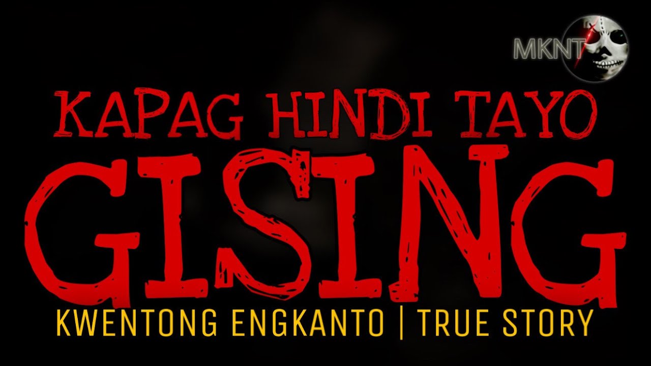 KAPAG HINDI TAYO GISING | Kwentong Engkanto | True Story