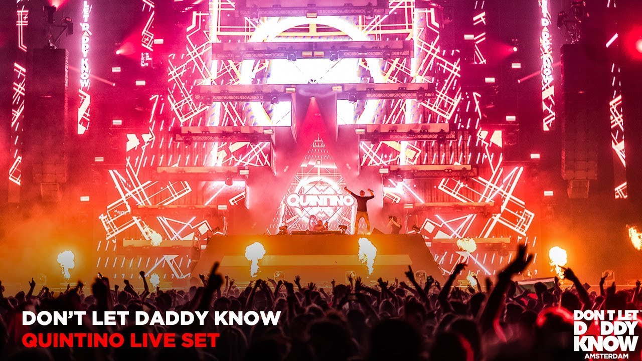 Quintino | Don't Let Daddy Know Amsterdam 2019