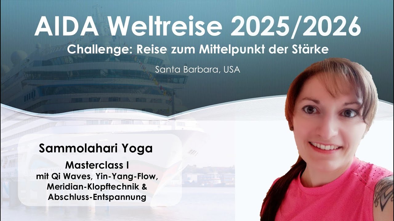 AIDA Weltreise - Yoga Challenge #04 | Sammolahari | 20 min | Santa Barbara
