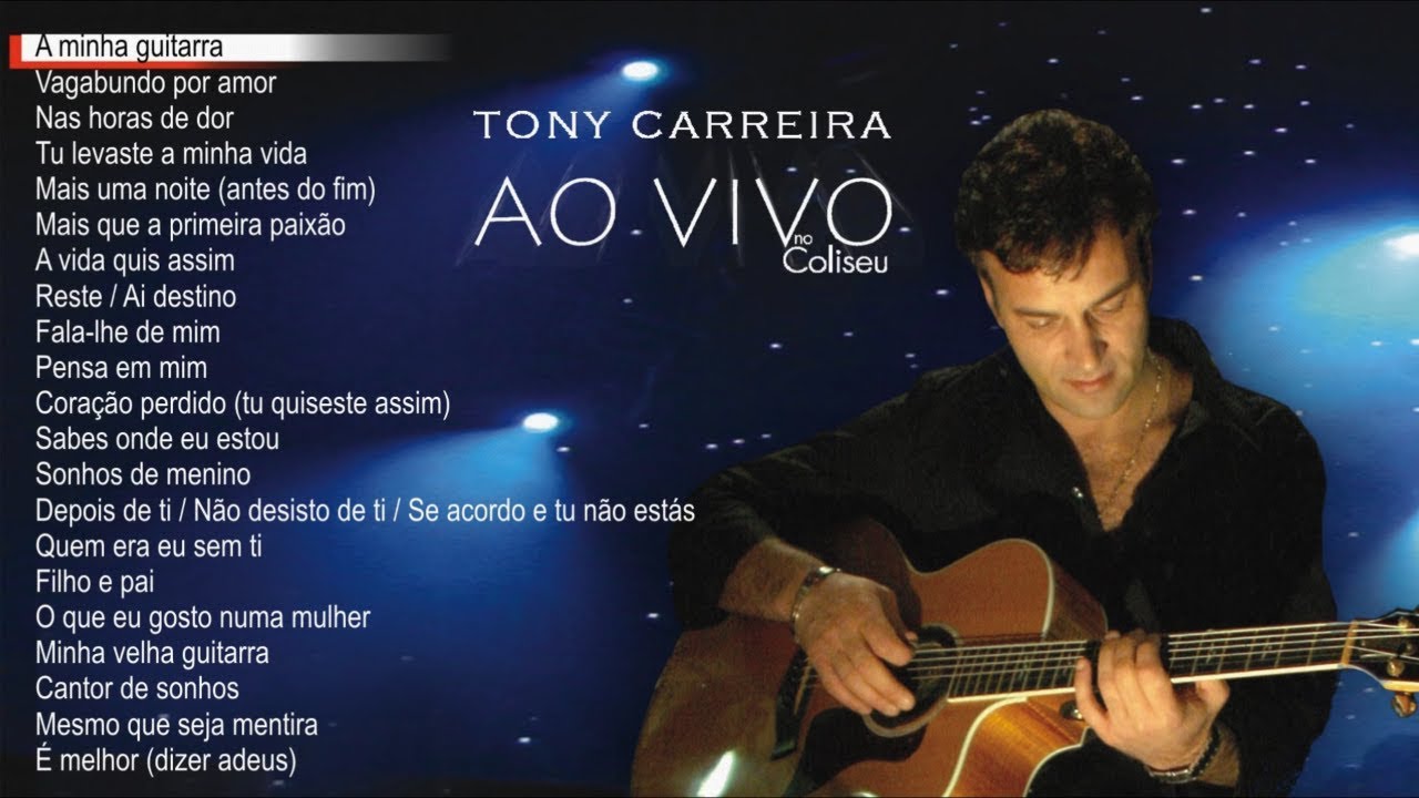 Tony Carreira – Ao vivo no Coliseu (Full album)
