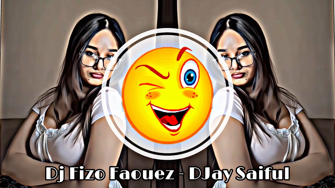 Dj Fizo - Ooh La La  - Dj Tiktok song- Dj Fizo Faouez -D Jay Saiful - Dj Trance - Saiful On Fire