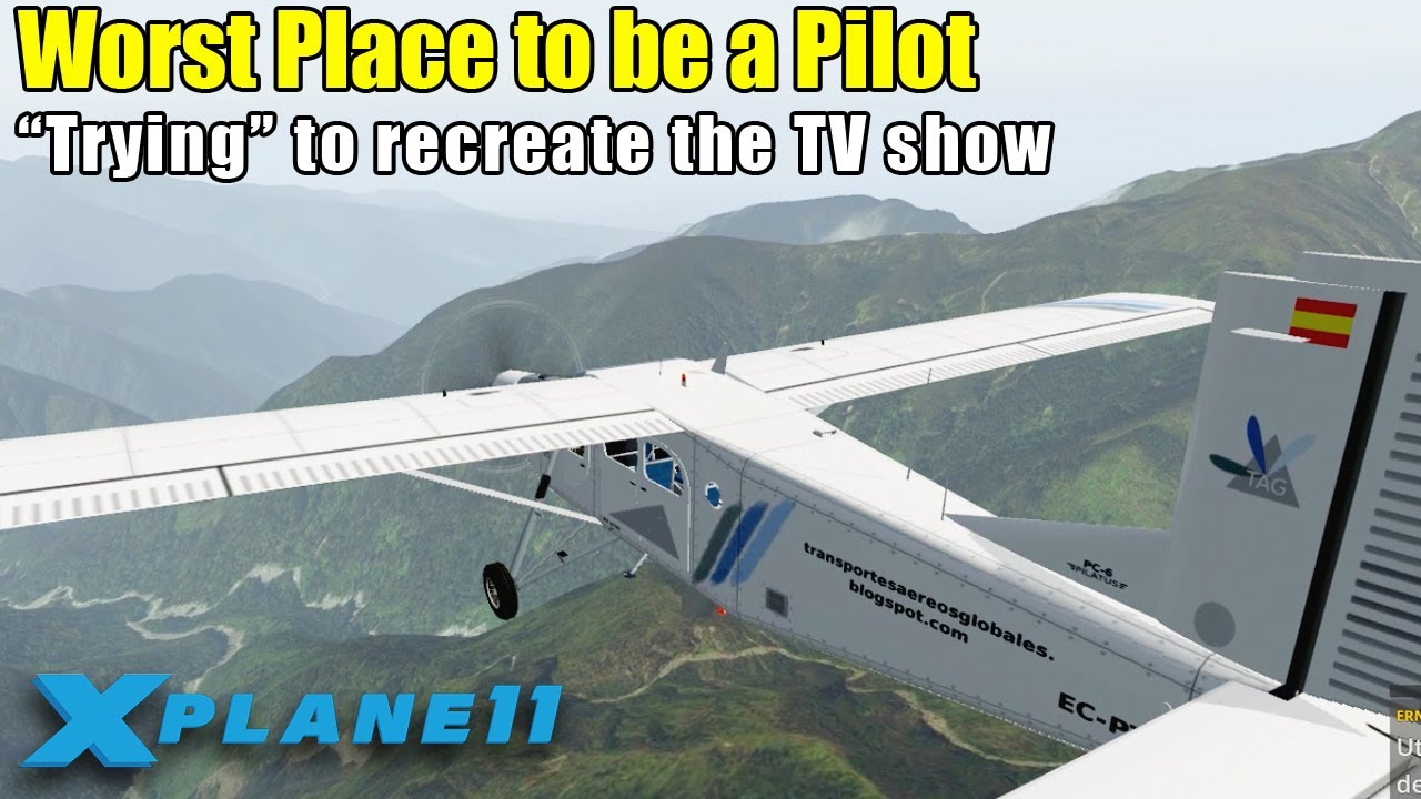 X-Plane 11 - The Worst Place to be a Pilot