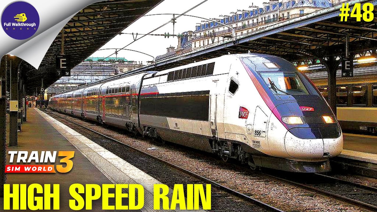 HIGH-SPEED RAIN Scenario | Train Sim World 3 Full Gameplay Walkthrough (no commentary)
