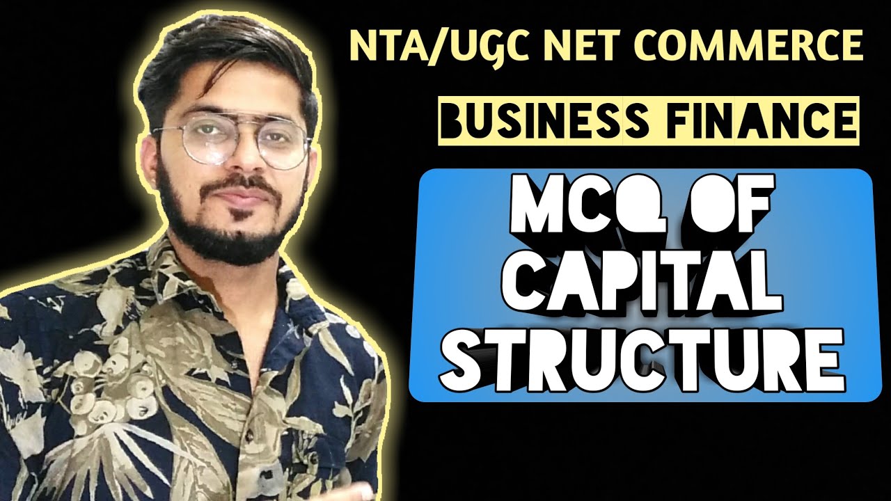 MCQ of capital structure I UGC NET COMMERCE I BUSINESS FINANCE I