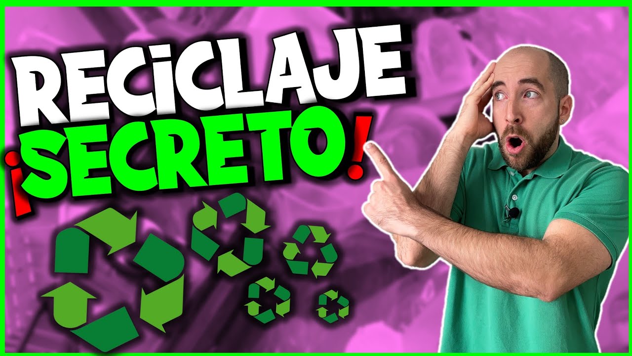 ⚠️ El SECRETO del RECICLAJE que nadie te dice ♻️