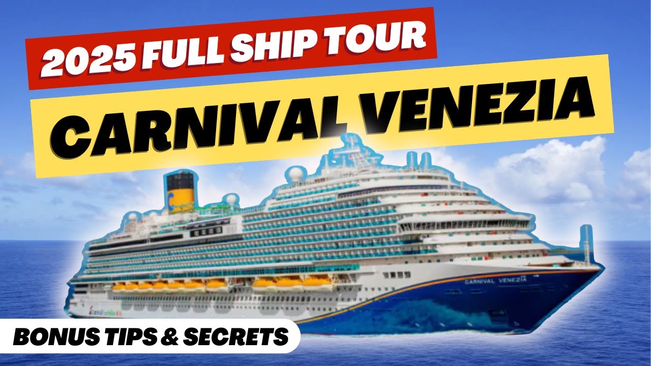 Carnival Venezia 2025 Full Ship Tour | Bonus Tips & Secrets