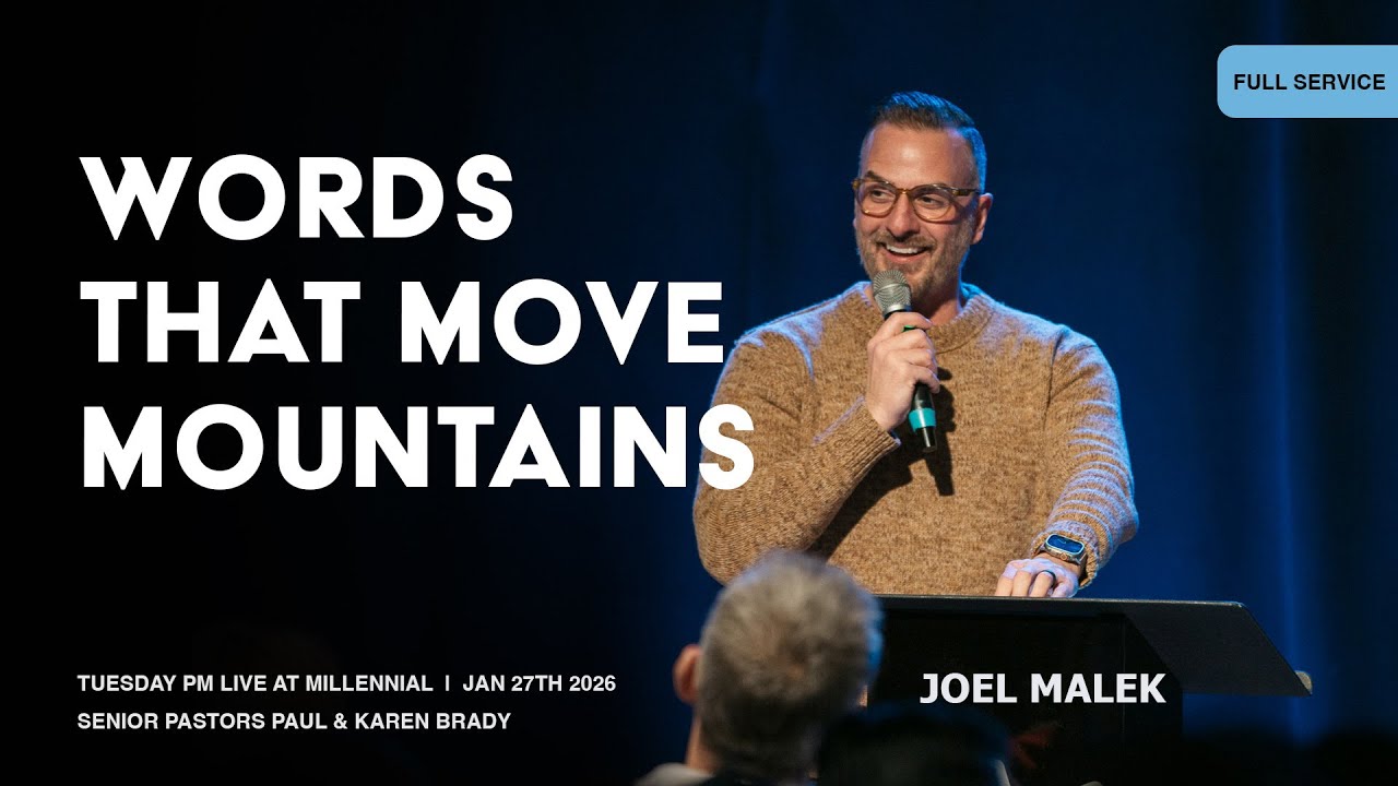 Words That Move Mountains | Joel Malek | Tuesday PM 01.27.26