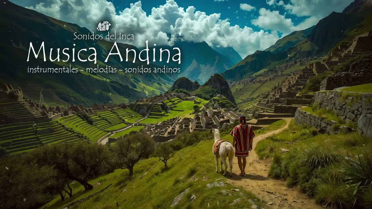 🌄 Música Andina para Serenidad y Paz Interior | Travesía Musical por la Sierra del Perú profundo 🏞️