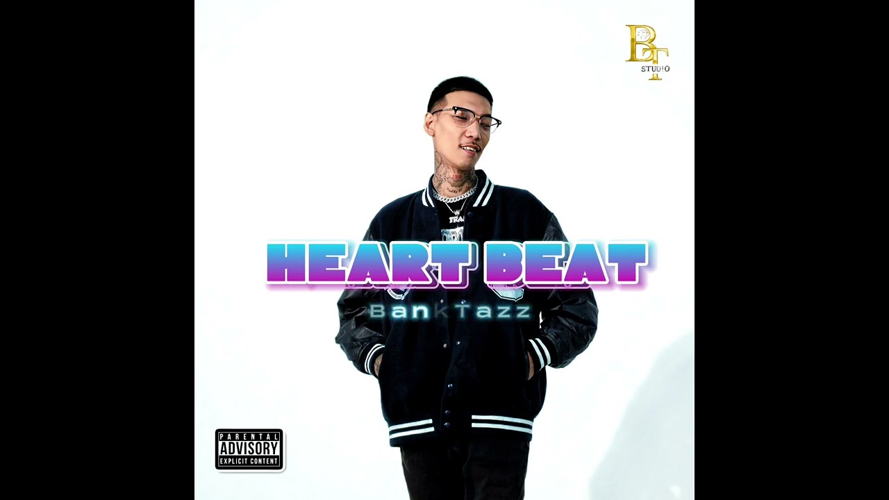 BankTazz - Heart Beat (Official Music Audio)