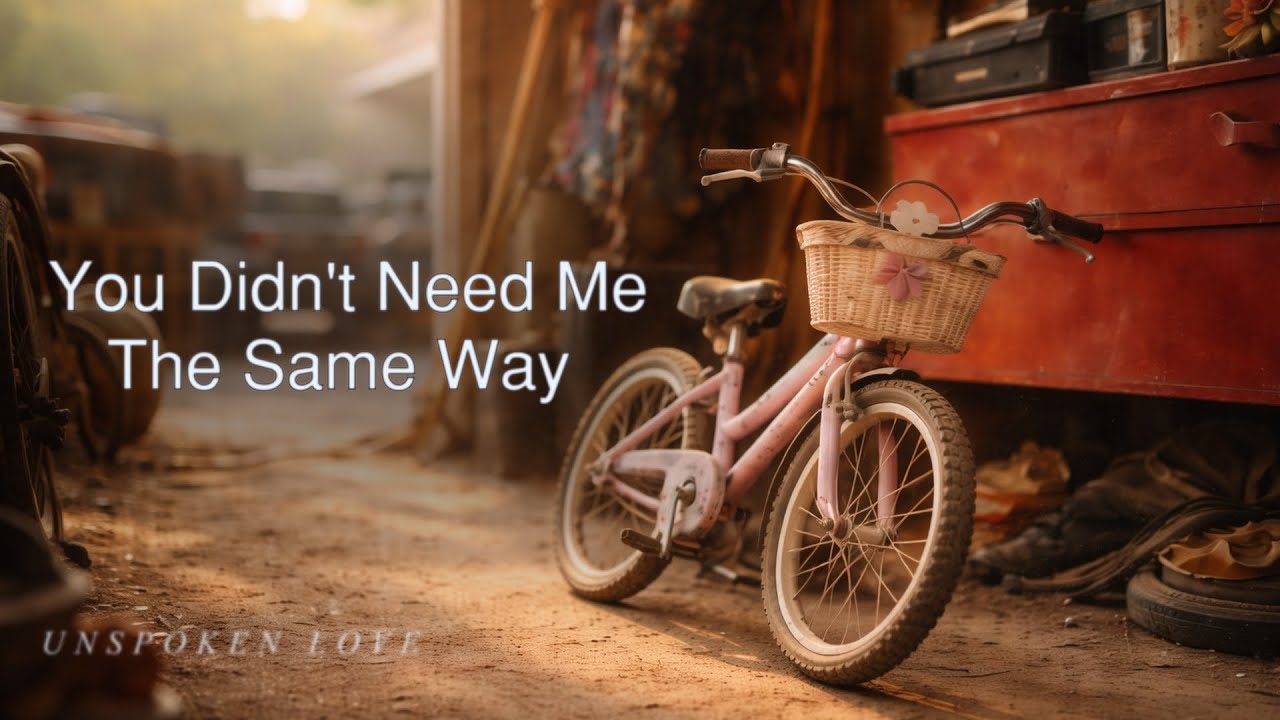 You Didn't Need Me The Same Way (Official Music Video)