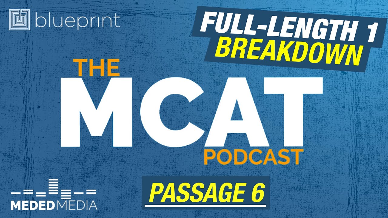 Blueprint MCAT Full-Length 1: Bio/Biochem 6 &ndash; Genetics | The MCAT Podcast Ep. 217