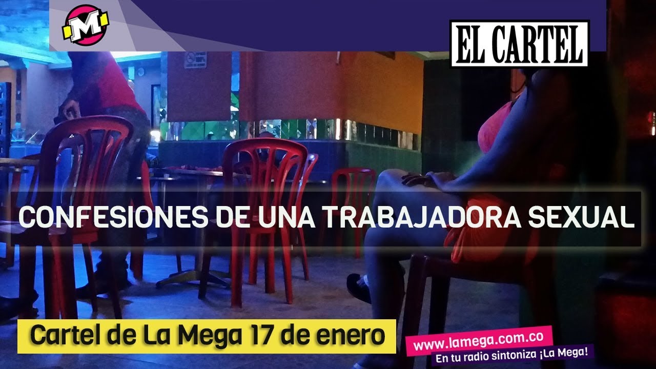 El Cartel - Confesiones de una trabajadora sexual
