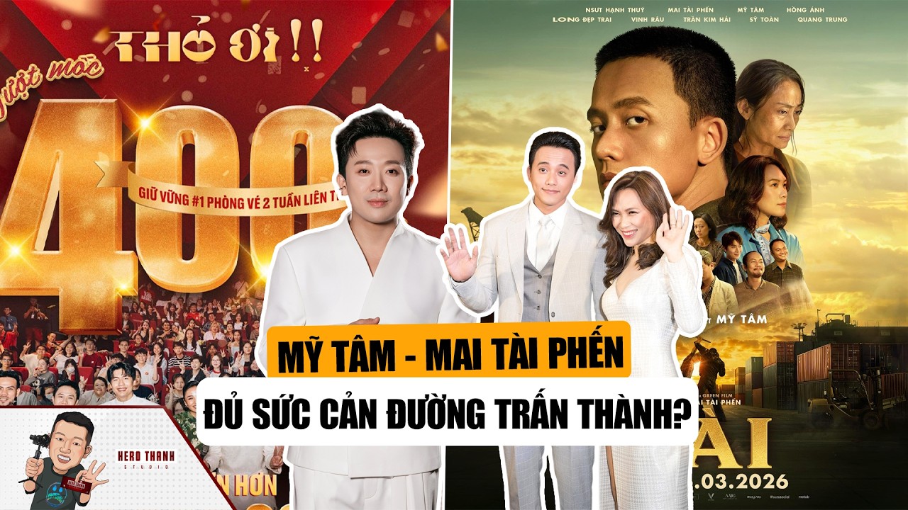 Phim Thỏ Ơi Của Trấn Thành Đạt 400 Tỷ: Liệu Mỹ Tâm Và Mai Tài Phến Đủ Sức Cản Đường