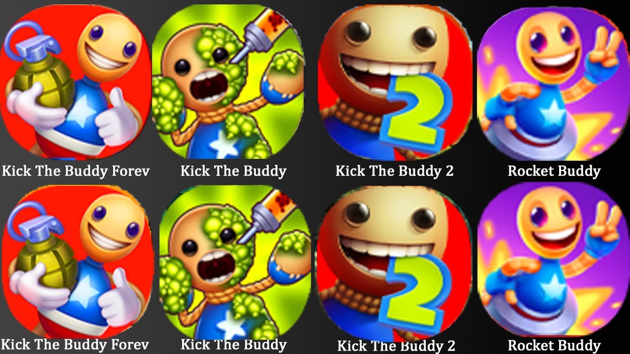 Kick The Buddy Forever, Kick The Buddy, Kick The Buddy 2, Rocket Buddy