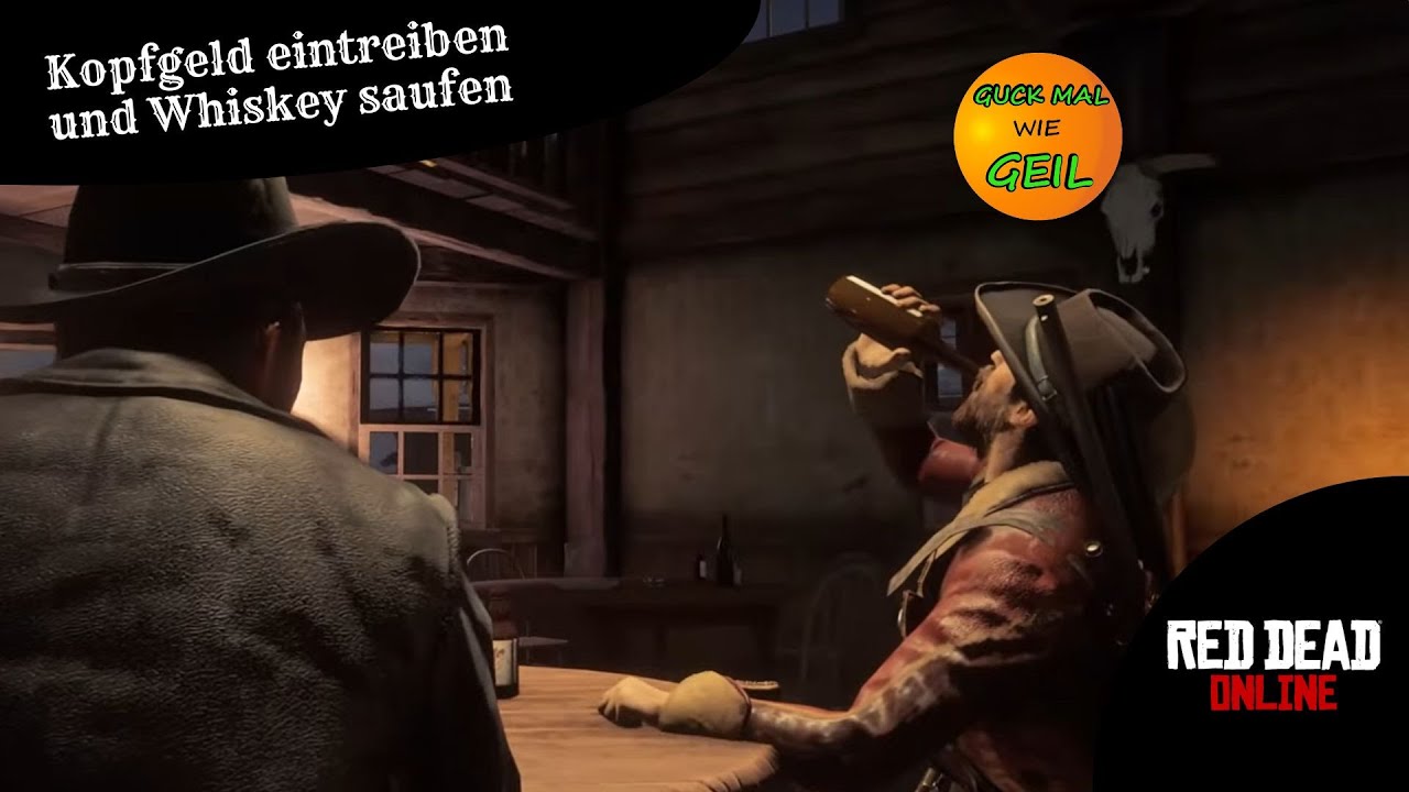 Read Dead Online [2] - Kopfgeld eintreiben und Whiskey