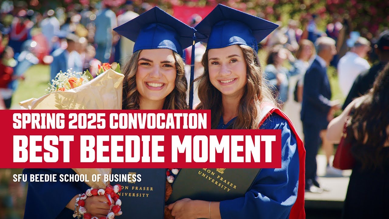 Best Beedie Moment: Spring 2025 Convocation