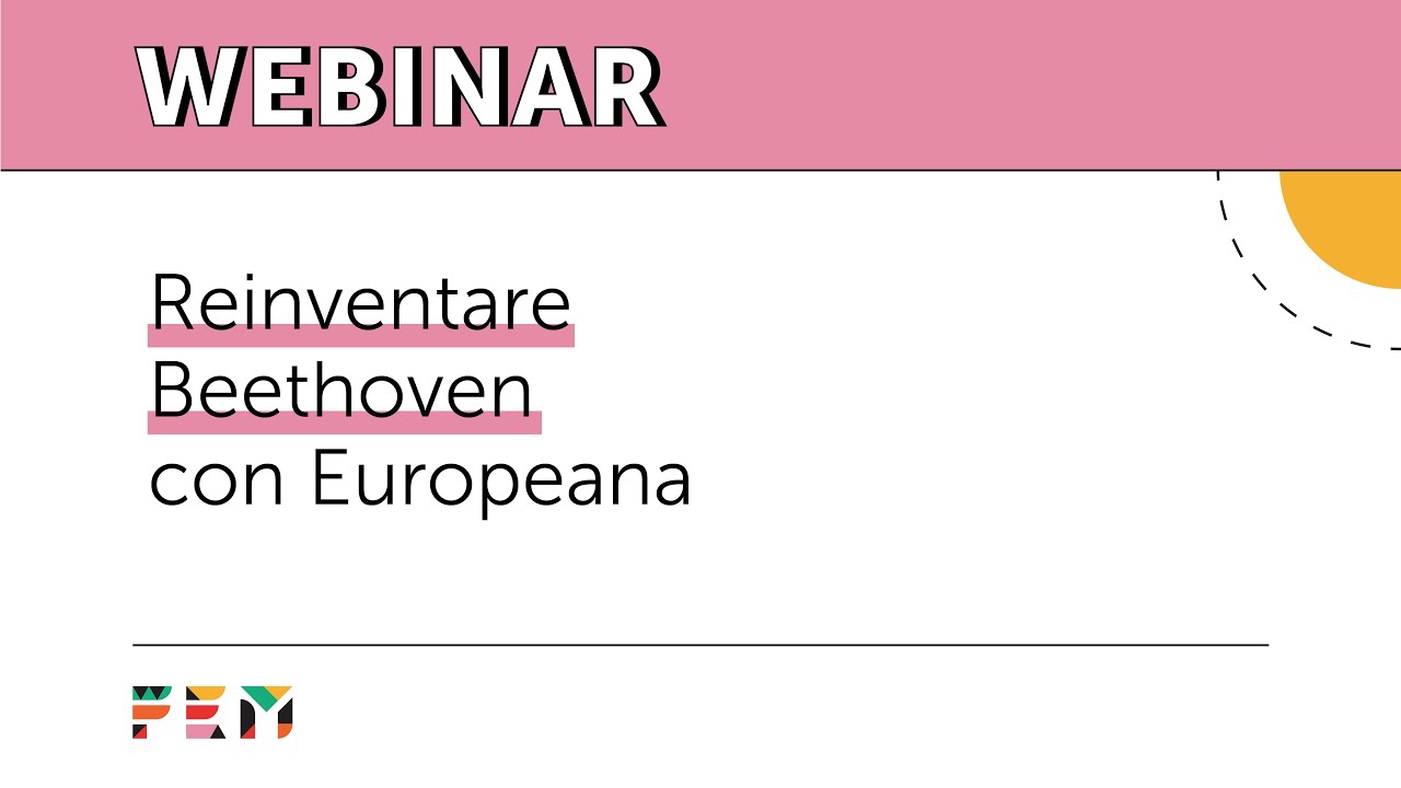 Webinar | Reinventare Beethoven con Europeana