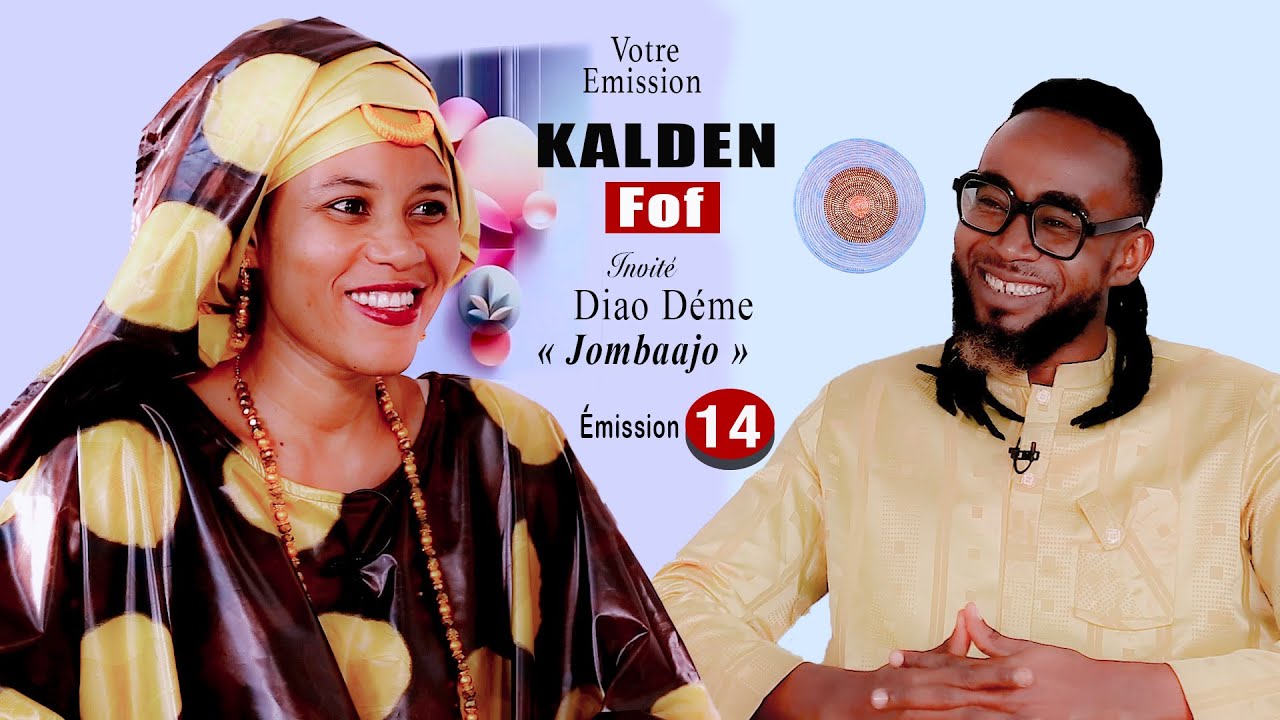Kalden Fof  Émission 14, Invité Dia Déme | Série Jombaajo
