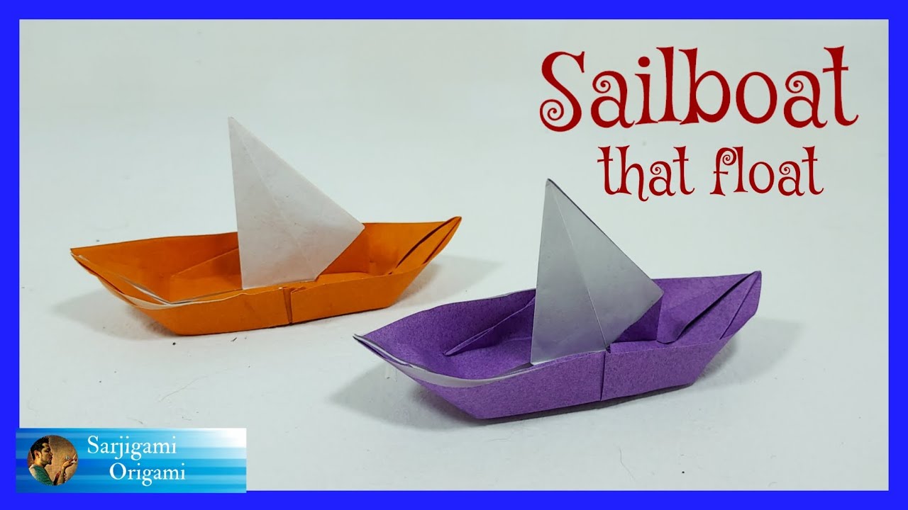 ORIGAMI SAILBOAT THAT FLOAT [TUTORIAL] 折り紙ヨットのチュートリアル