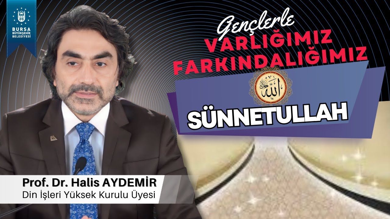 70 - Gen&ccedil;lerle S&ouml;yleşi: S&uuml;nnetullah - Varlığımız Farkındalığımız - 10.9.2021