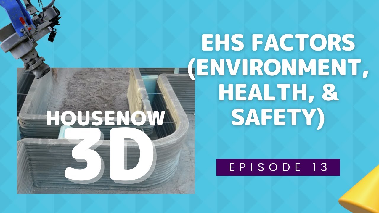 13. EHS (Environmental, Health & Safety) for 3D concrete printing