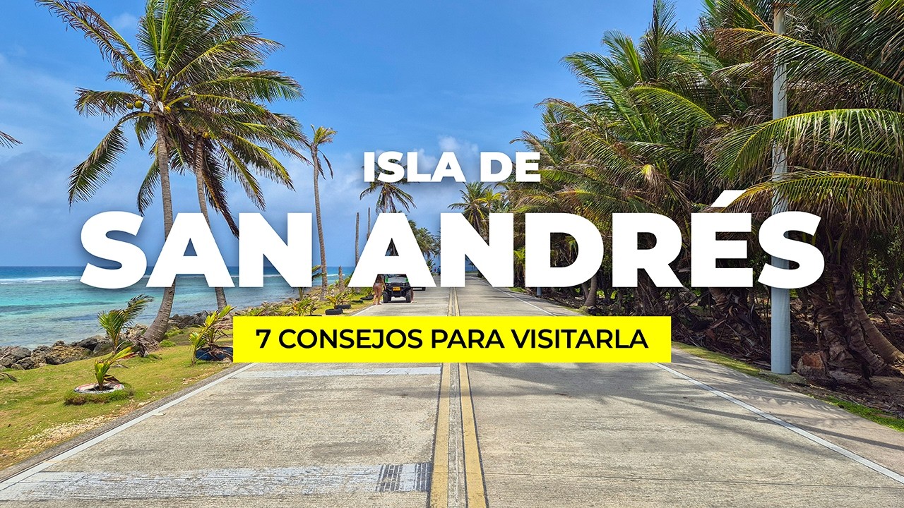 SAN ANDRÉS COLOMBIA | 7 consejos imperdibles para tu viaje 🐚🌊