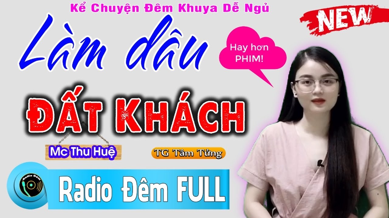 [FULL]  Xót xa Cô Gái trẻ Bị bán cuộc đời Làm Dâu Nơi Đất Khách _ MC Thu Huệ