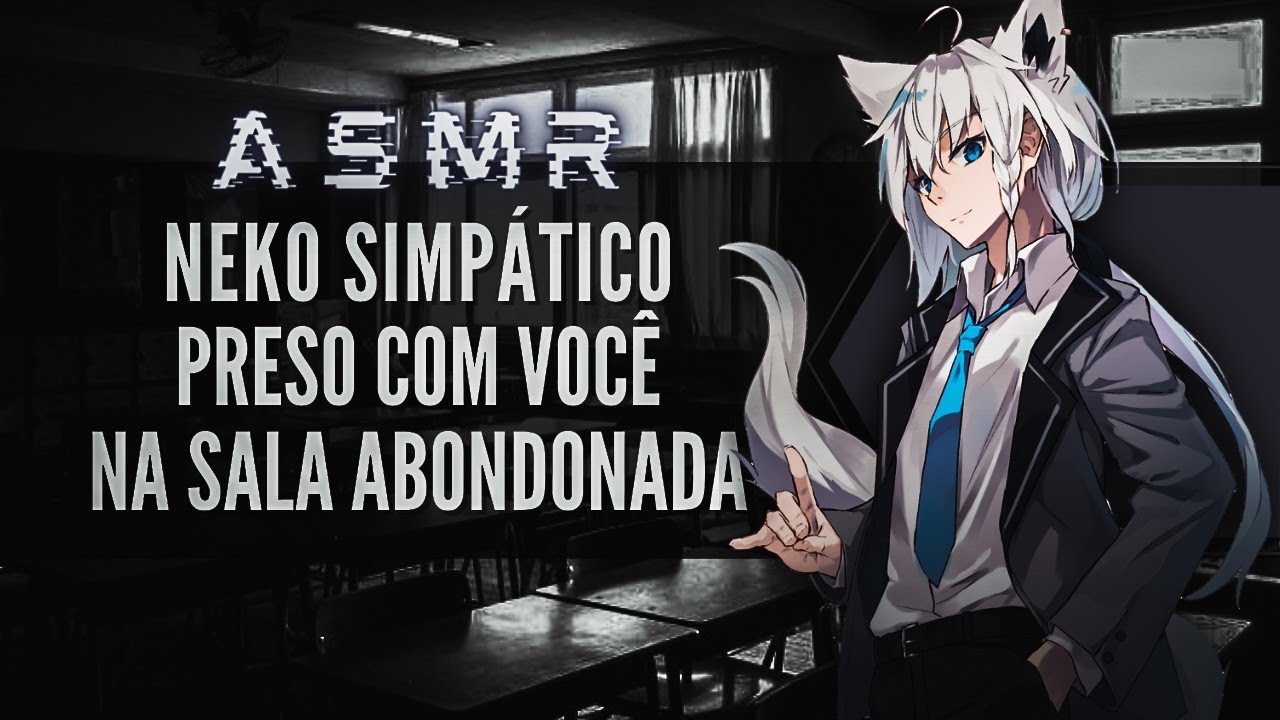 「ASMR」Neko Simpático preso com você na sala abondonada