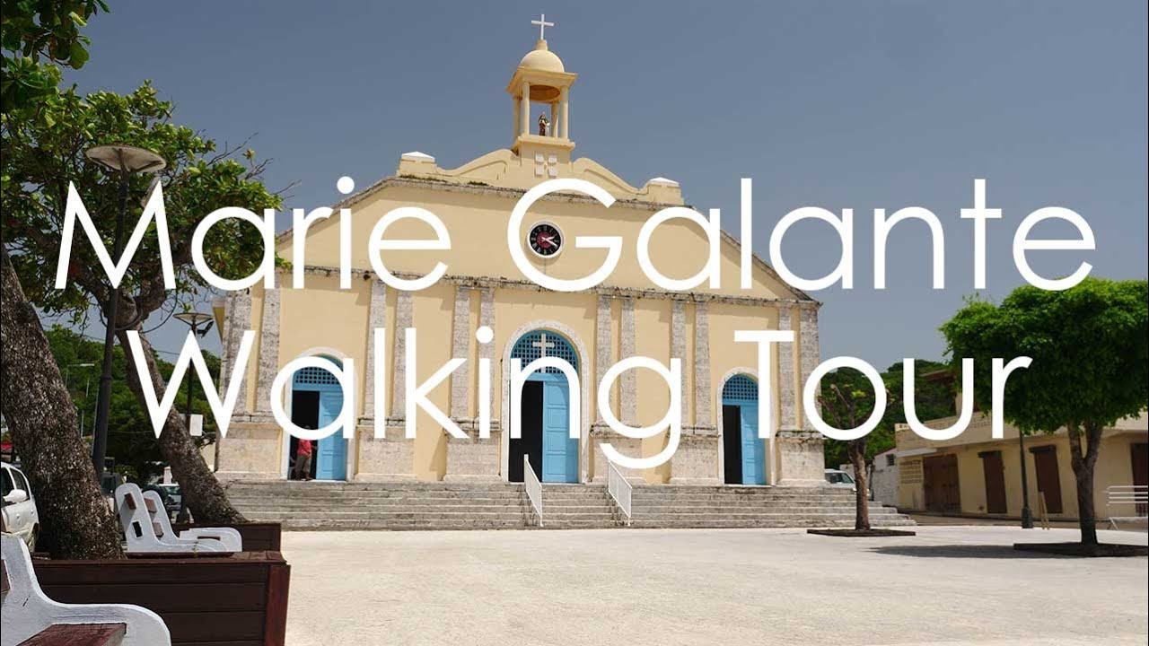 Marue Galante walking Tour, Guadeloupe - 4K UHD - Virtual Trip