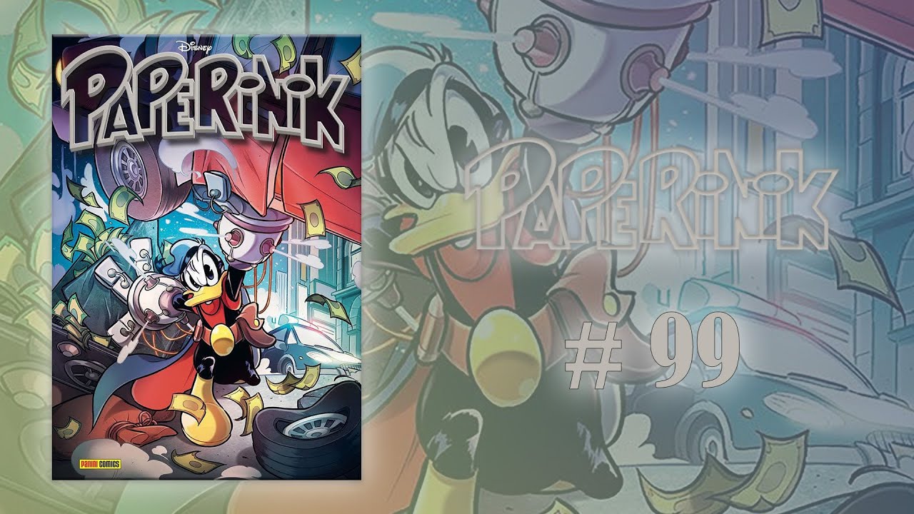 Paperinik #99 - Incredibile, che mi abbiano ascoltato?