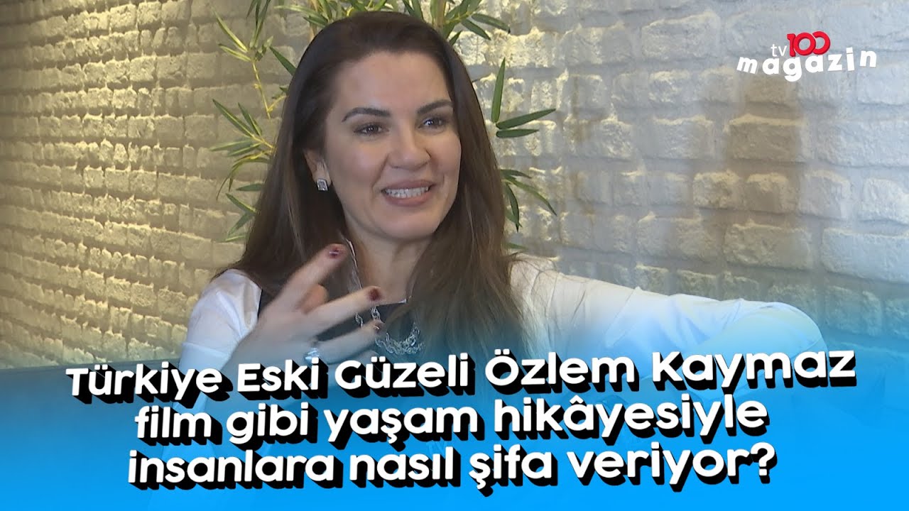 Türkiye Eski Güzeli Özlem Kaymaz film gibi yaşam hikâyesiyle insanlara nasıl şifa veriyor?