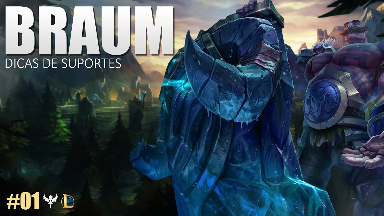 Guia de campeão: Como jogar de Braum suporte, Dicas e Truques, League of Legends
