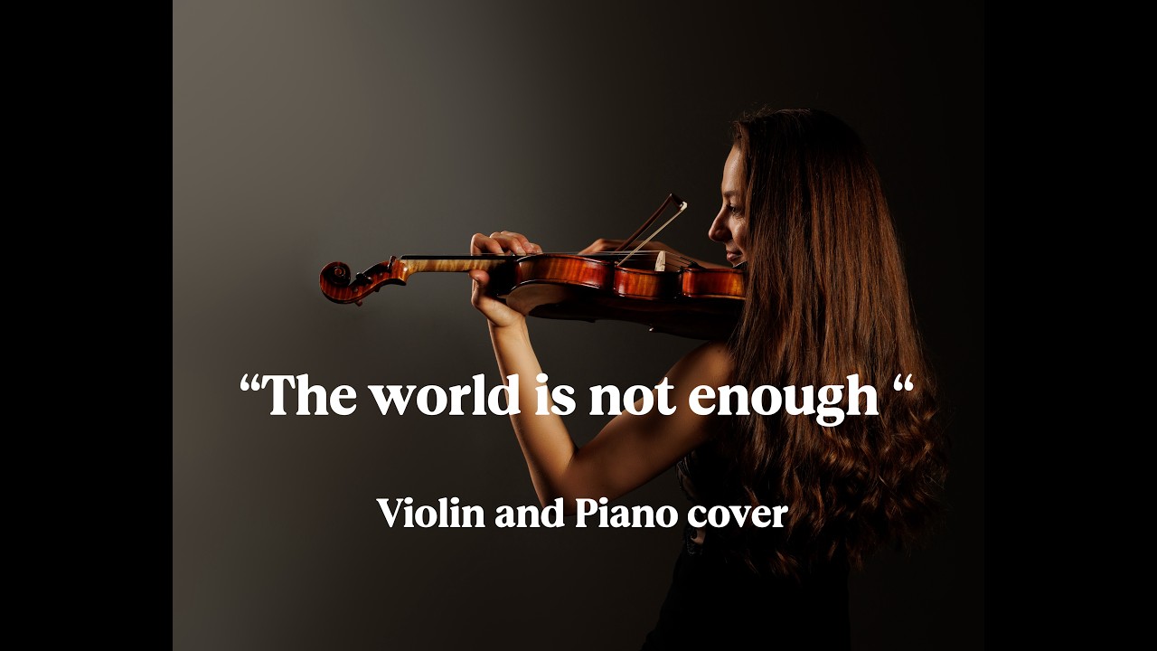The World Is Not Enough – James Bond Instrumental Cover