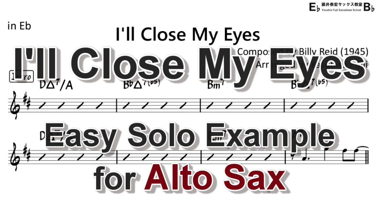 I'll Close My Eyes - Easy Solo Example for Alto Sax (Revised)