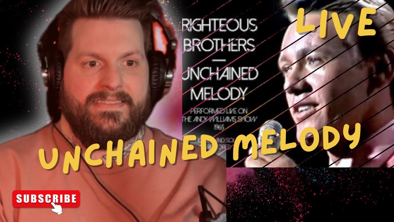 SO THIS IS “UNCHAINED MELODY” THE RIGHTEOUS BROTHERS - EPIC REACTION 