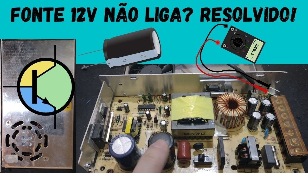 Fonte de 12V não liga, fica fazendo barulho? Defeito comum resolvido!