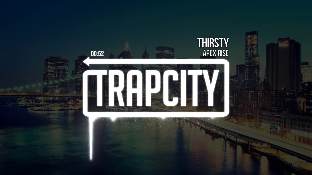 Apex Rise - Thirsty