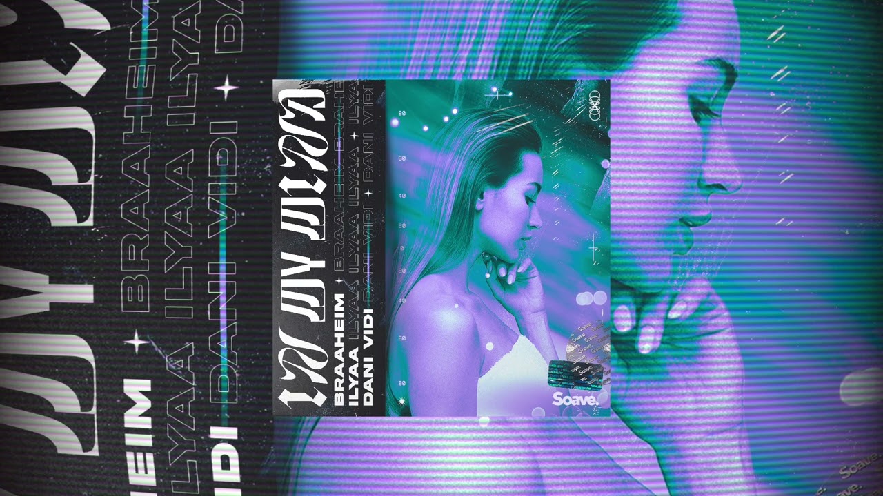 Braaheim, ILYAA, Dani Vidi - In My Mind