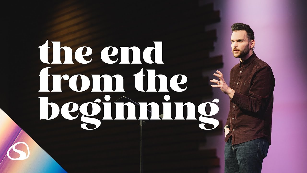 The end from the beginning // Genesis // Jimmy Needham