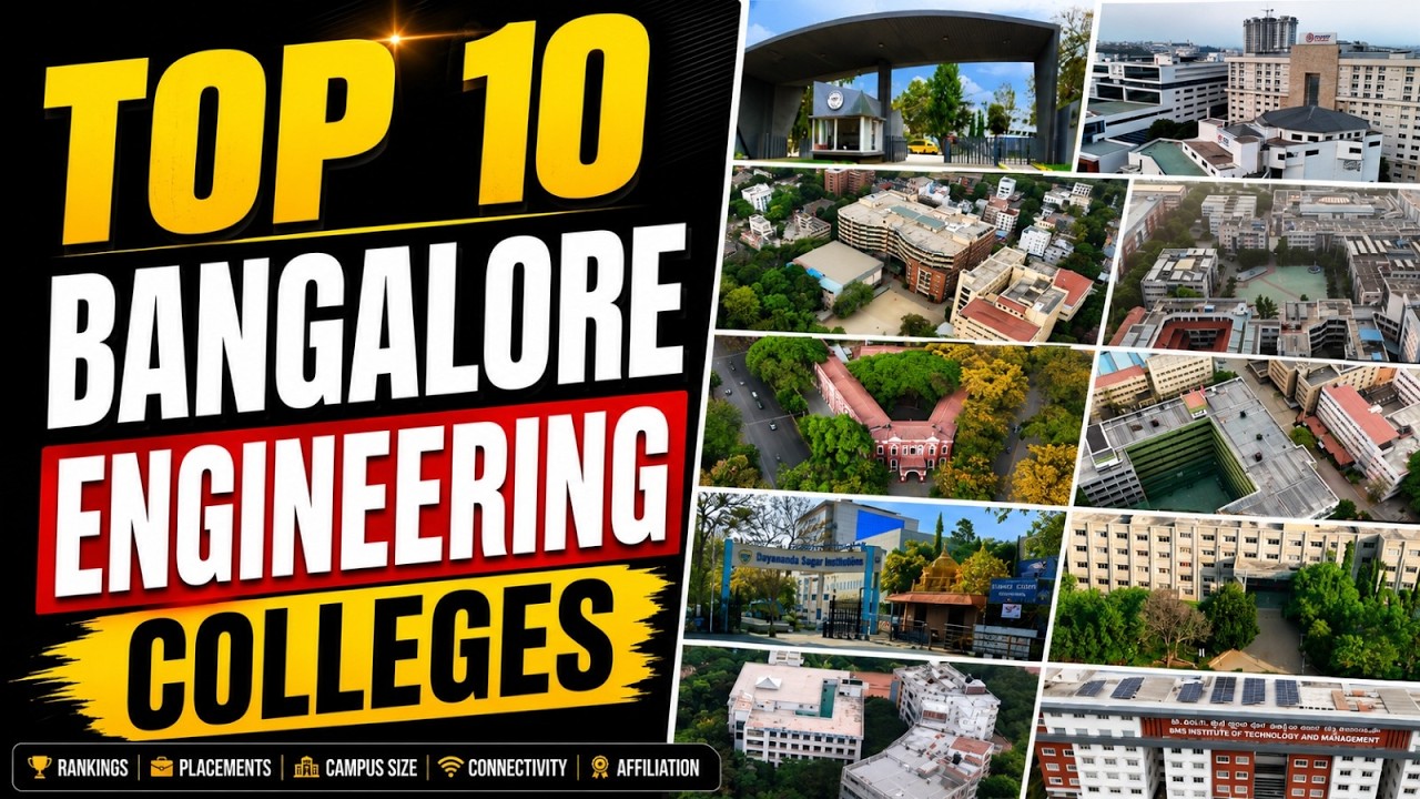 Bangalore's Top 10 🔥 Engineering Colleges | Campus View, Placements & more