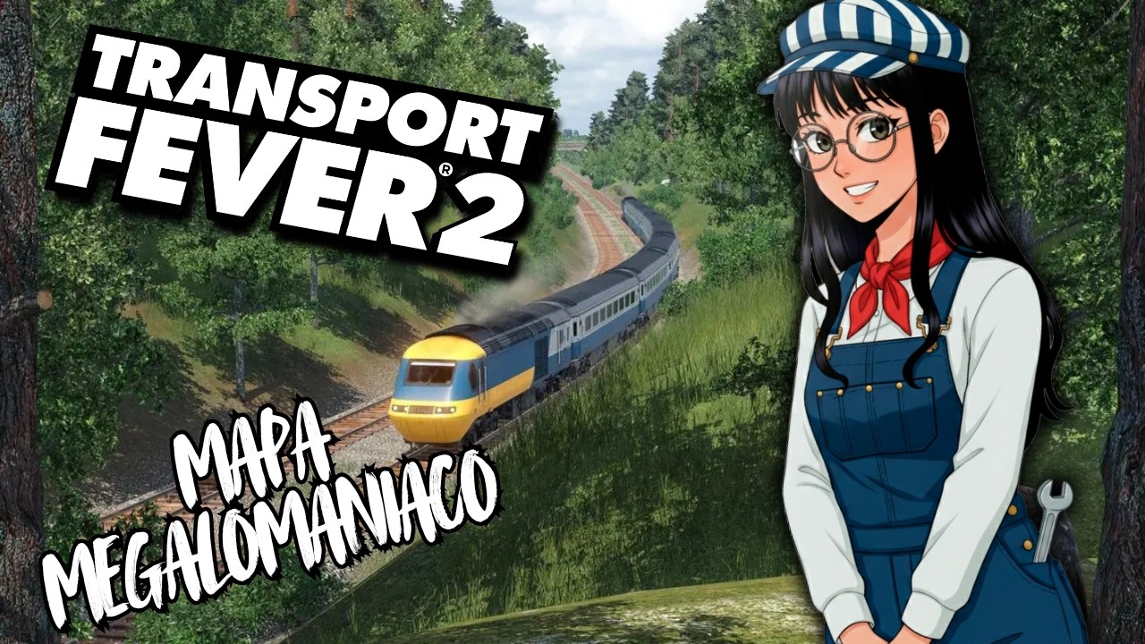 Transport Fever 2 - NOVO PROJETO, AGORA USANDO O MAPA MEGALOMANIACO!!!!