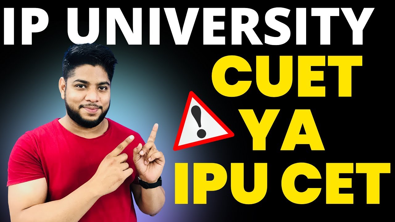 IP University Big Update🔥CUET or IPU CET🔥