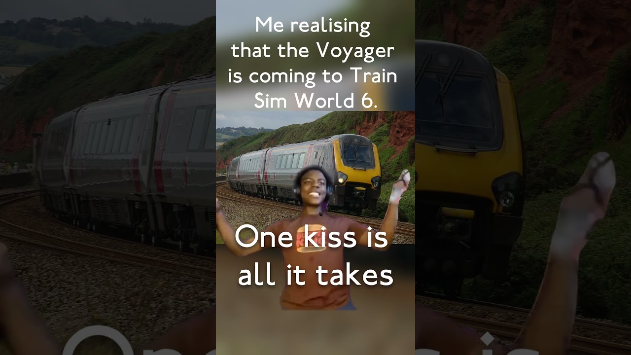 Me realising that the Voyager is coming to Train Sim World 6 #shorts #ishowspeed #tsw6 #tsw 🚆🚃