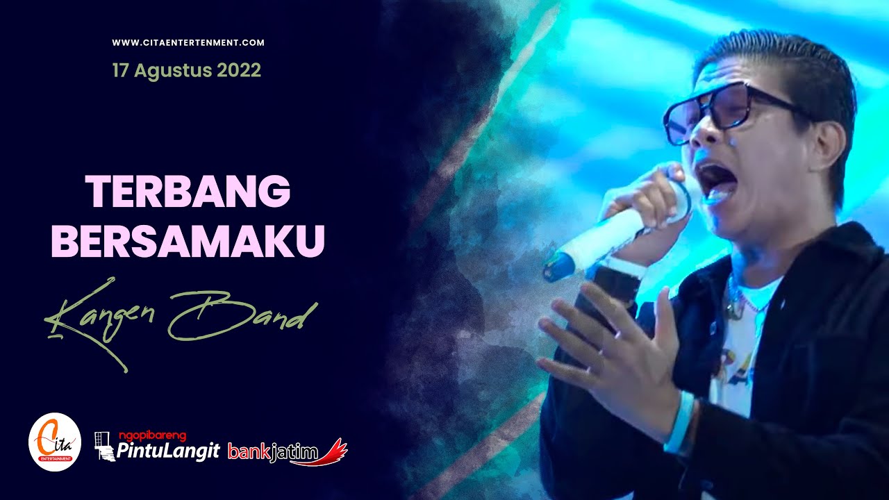 KANGEN BAND - TERBANG BERSAMAKU (Live Performance at Pintu Langit Pasuruan)