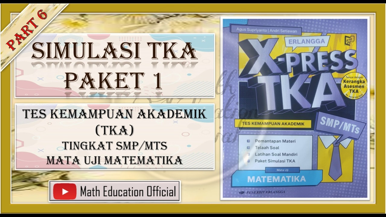 (PART 6) SIMULASI TKA PAKET 1