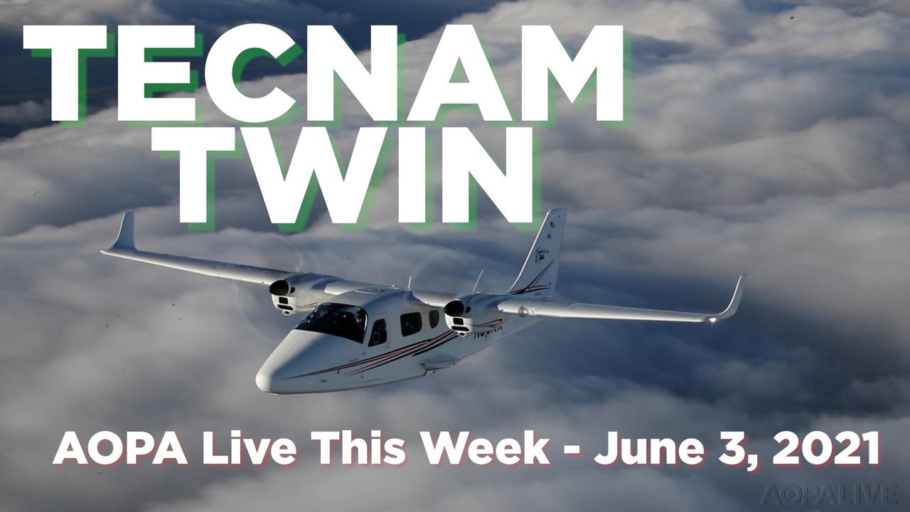 AOPA Live This Week - June 3, 2021